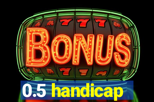 0.5 handicap