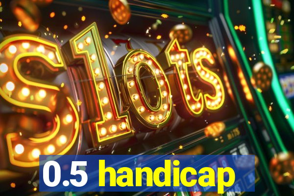 0.5 handicap