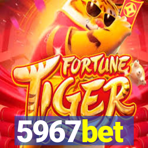 5967bet