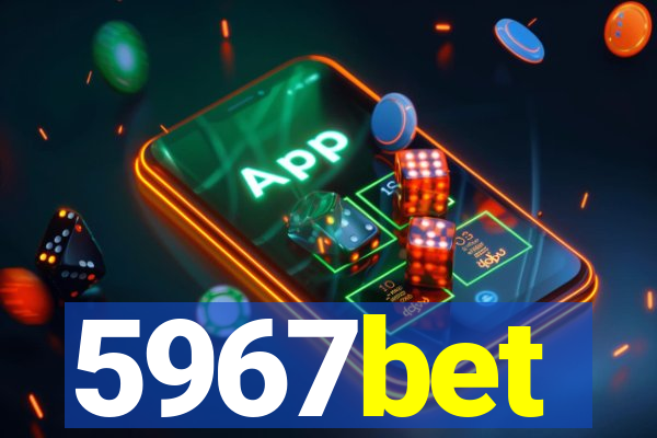 5967bet