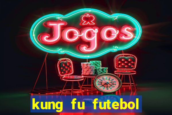 kung fu futebol clube download 1080p