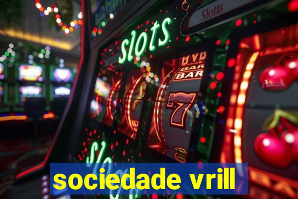 sociedade vrill