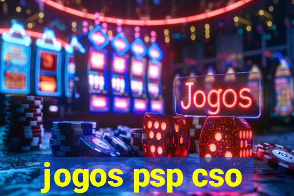 jogos psp cso