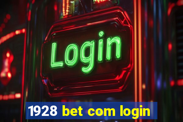 1928 bet com login