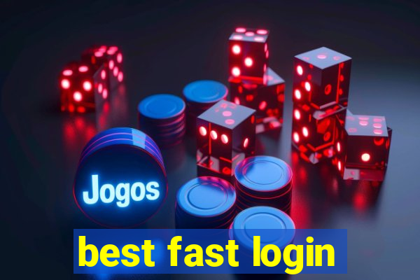 best fast login