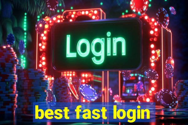 best fast login