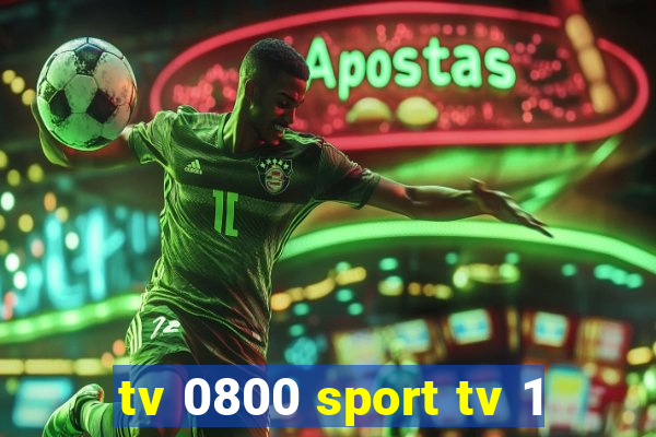 tv 0800 sport tv 1