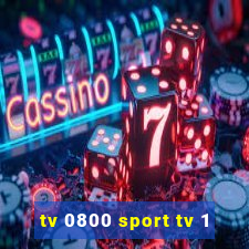 tv 0800 sport tv 1