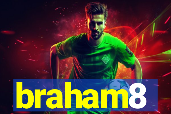 braham8