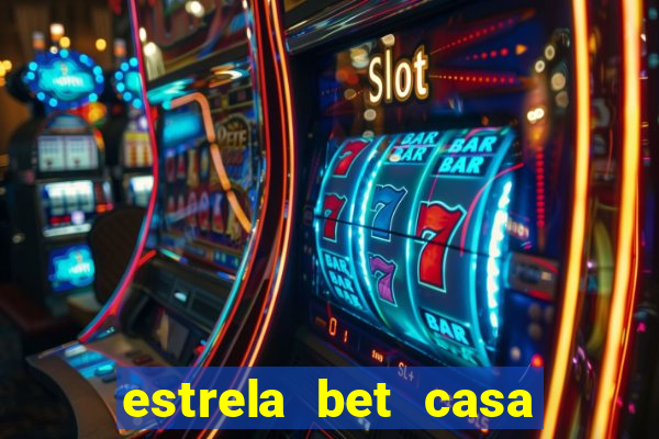 estrela bet casa de aposta