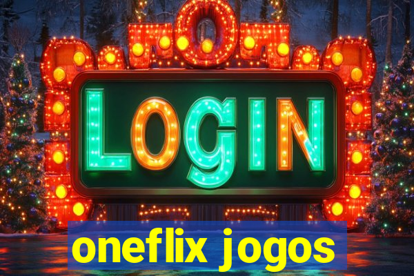 oneflix jogos