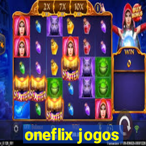 oneflix jogos