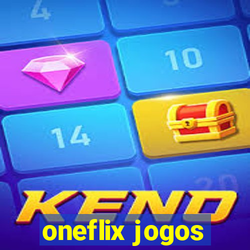 oneflix jogos