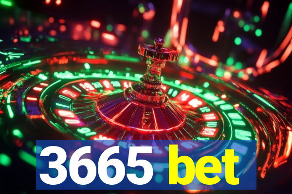 3665 bet