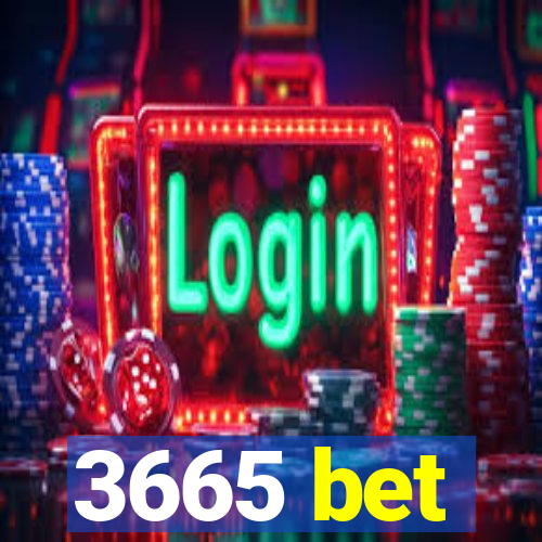 3665 bet