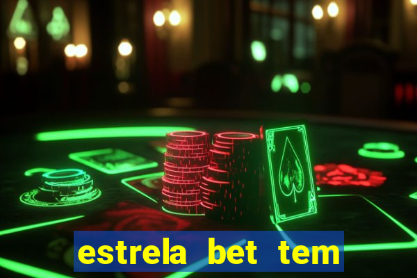 estrela bet tem como encerrar aposta