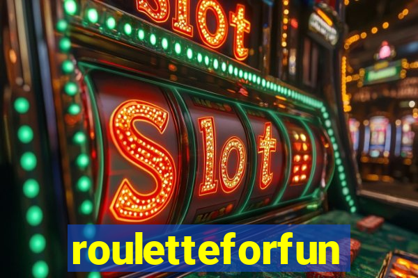 rouletteforfun