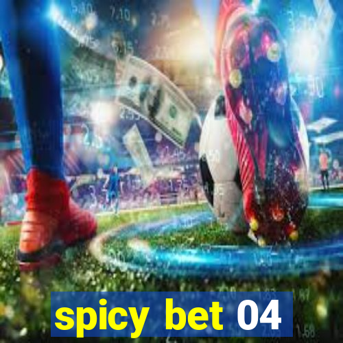 spicy bet 04