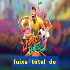 faixa total de gols 2 3 o que significa