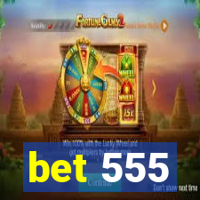 bet 555