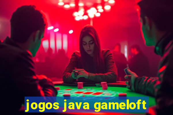 jogos java gameloft