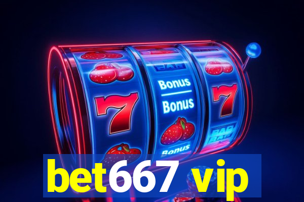 bet667 vip