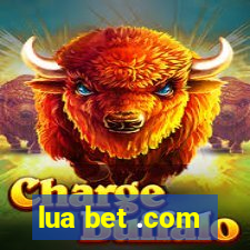 lua bet .com