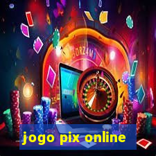 jogo pix online