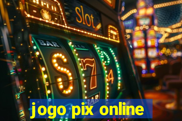 jogo pix online