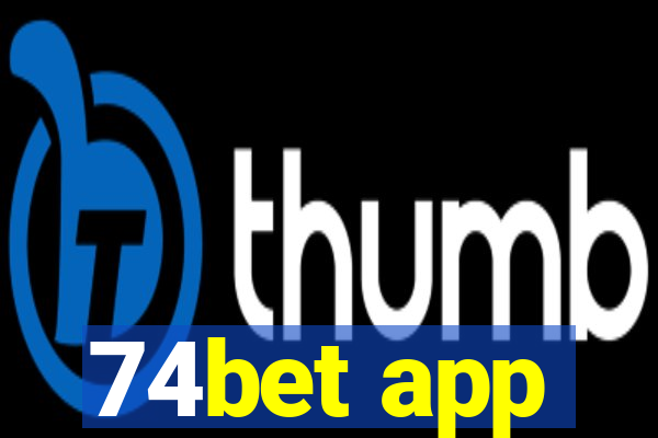 74bet app