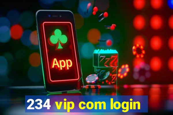 234 vip com login