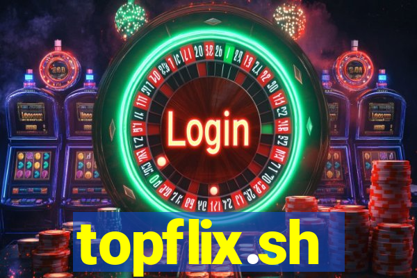 topflix.sh