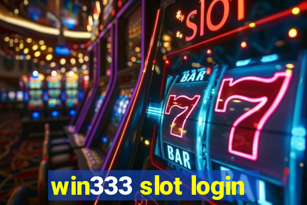 win333 slot login