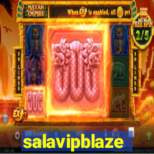 salavipblaze