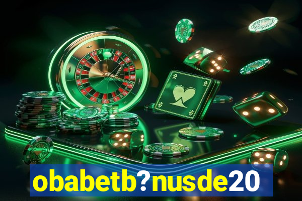 obabetb?nusde20