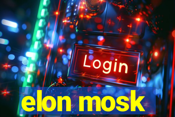 elon mosk