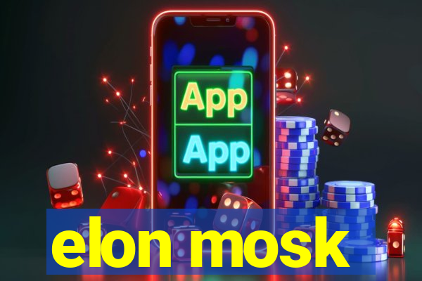 elon mosk