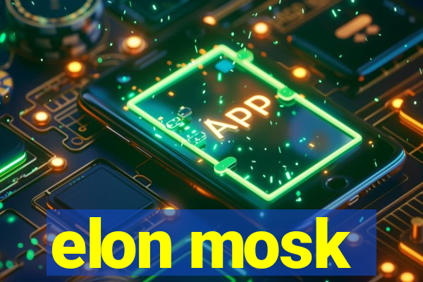 elon mosk