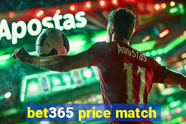 bet365 price match