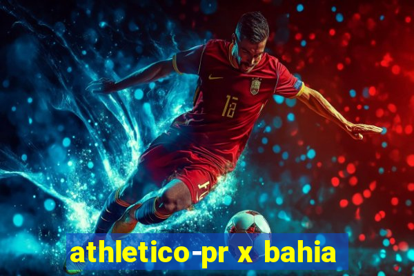 athletico-pr x bahia