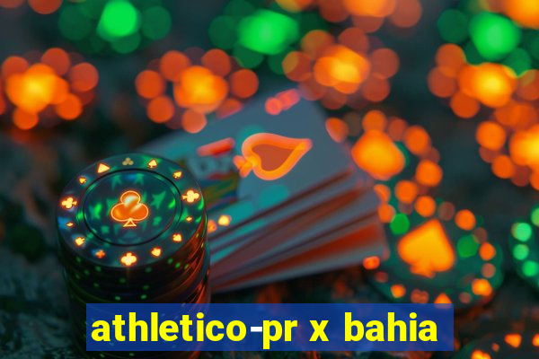 athletico-pr x bahia