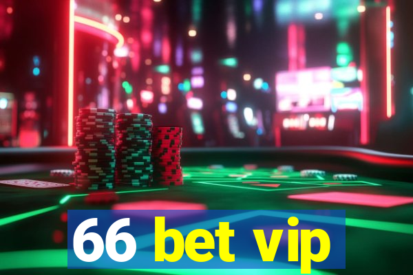 66 bet vip