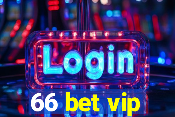 66 bet vip