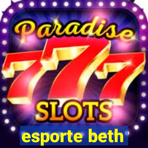 esporte beth