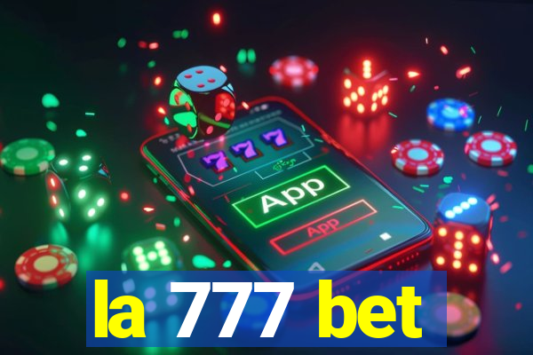 la 777 bet