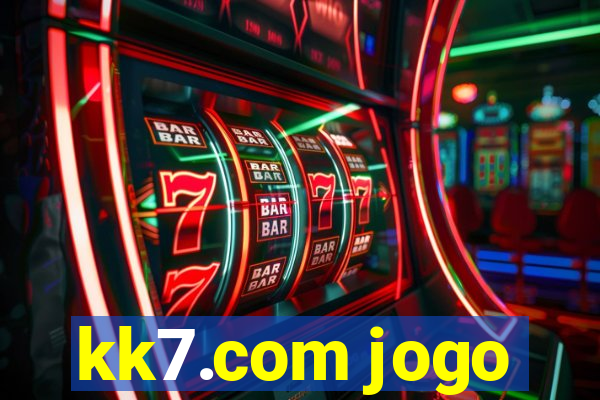 kk7.com jogo