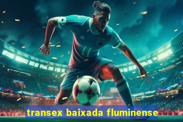 transex baixada fluminense