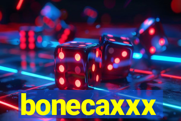 bonecaxxx