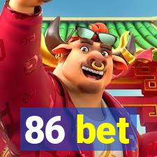 86 bet