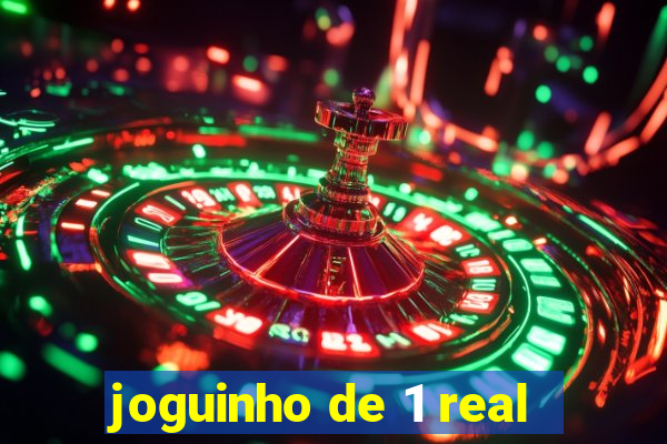 joguinho de 1 real